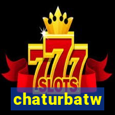 chaturbatw