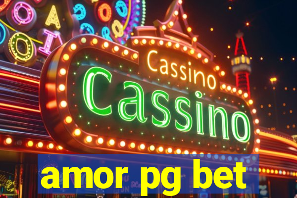 amor pg bet