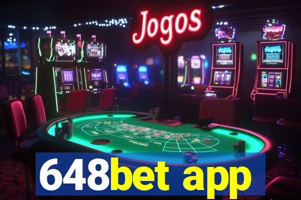 648bet app