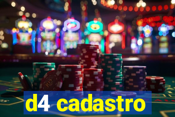 d4 cadastro