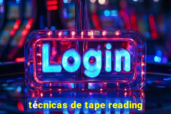 técnicas de tape reading