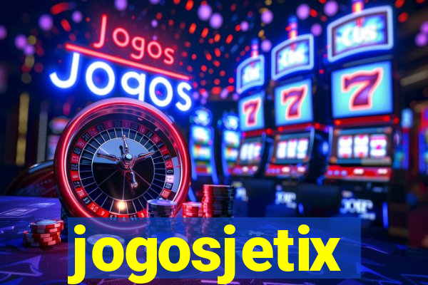 jogosjetix