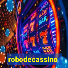 robodecassino