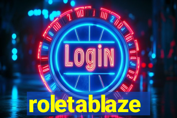 roletablaze